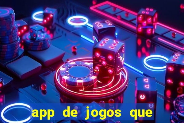 app de jogos que pagam de verdade